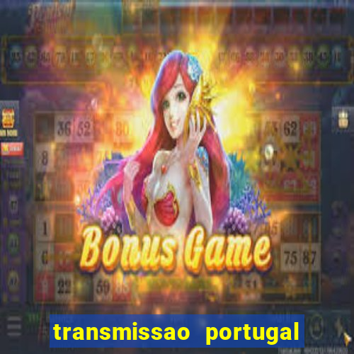 transmissao portugal x franca